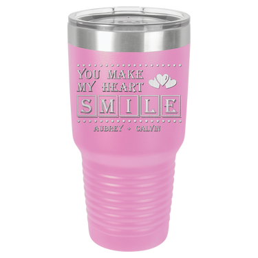 You Make My Heart Smile Design Tumbler